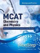 MCAT Chemistry and Physics: Strategy and Practice