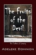 The Fruits of the Devil: The Problems of Humanity