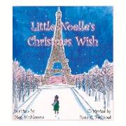 Little Noelle's Christmas Wish: Volume 1