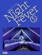 Night Fever 5: Hospitality Design