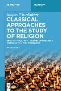Classical Approaches to the Study of Religion