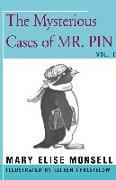 The Mysterious Cases of Mr. Pin