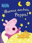 Peppa Pig. ¡Buenas noches, Peppa! : incluye divertidas actividades