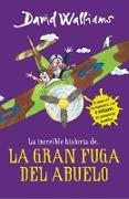 La Íncreible Historia De...La Gran Fuga / Grandpa's Great Escape) = Grandpa's Great Escape