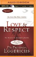 Love & Respect: The Love She Most Desires, The Respect He Desperately Needs