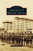 Ocean City S Historic Hotels