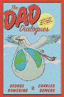 The Dad Dialogues: A Correspondence on Fatherhood (and the Universe)