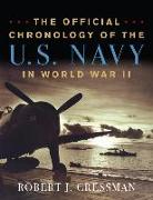 The Official Chronology of the U.S. Navy in World War II