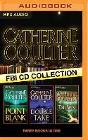 Catherine Coulter - FBI Thriller Series: Books 10-12: Point Blank, Double Take, Tailspin