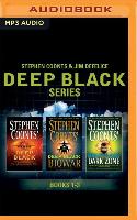 Stephen Coonts & Jim DeFelice - Deep Black Series: Books 1-3: Deep Black, Biowar, Dark Zone