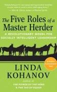 The Five Roles of a Master Herder: A Revolutionary Model for Socially Intelligent Leadership