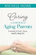 Caring for Our Aging Parents