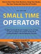 Small Time Operator: How to Start Your Own Business, Keep Your Books, Pay Your Taxes, and Stay Out of Trouble