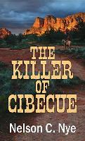The Killer of Cibecue