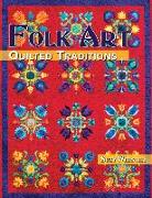 Folk Art Quilted Traditions