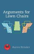 Arguments for Lawn Chairs Volume 16