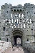 Late Medieval Castles