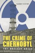 The Crime of Chernobyl