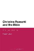 Christina Rossetti and the Bible: Waiting with the Saints