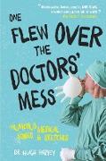 One Flew Over the Doctors' Mess