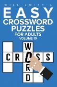 Easy Crossword Puzzles for Adults -Volume 10