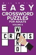 Easy Crossword Puzzles for Adults - Volume 6