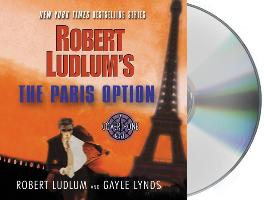 Robert Ludlum's the Paris Option: A Covert-One Novel