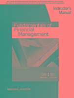 Fundamentals of Financial Management, Instructor's Manual