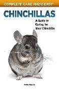 Chinchillas: A Guide to Caring for Your Chinchilla