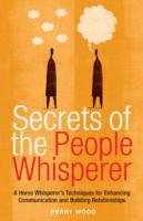 Secrets of the People Whisperer