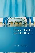 Human Rights and Healthcare