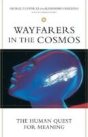 Wayfarers in the Cosmos