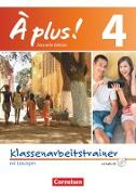 À plus !, Französisch als 1. und 2. Fremdsprache - Ausgabe 2012, Band 4, Klassenarbeitstrainer mit Audio-CD, Mit Lösungen als Download