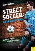 Street Soccer: The Coaches’ Guide