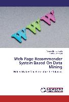 Web Page Recommender System Based On Data Mining
