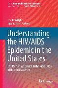 Understanding the HIV/AIDS Epidemic in the United States