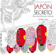 JAPON SECRETO (LIBRO ANTIESTRES PARA COLOREAR)
