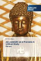 Anupalabdhi as a Pramana A Critical Study