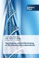 Genotyping and antibiotyping of Mycobacterium tuberculosis