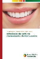 Influência do café no clareamento dental caseiro