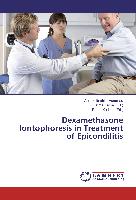 Dexamethasone Iontophoresis in Treatment of Epicondilitis