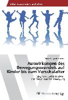 Auswirkungen des Bewegungswandels auf Kinder bis zum Vorschulalter