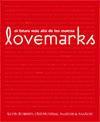Lovemarks : el futuro más allá de las marcas