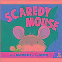 Scaredy Mouse