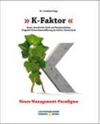 K-Faktor - Neues Management-Paradigma