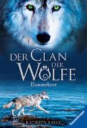 Der Clan der Wölfe, Band 1: Donnerherz (spannendes Tierfantasy-Abenteuer ab 10 Jahre)