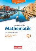 Bigalke/Köhler: Mathematik, Hessen - Ausgabe 2016, Grundkurs 1. Halbjahr, Band Q1, Schülerbuch