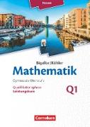Bigalke/Köhler: Mathematik, Hessen - Ausgabe 2016, Leistungskurs 1. Halbjahr, Band Q1, Schülerbuch