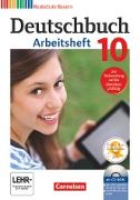 Deutschbuch, Sprach- und Lesebuch, Realschule Bayern 2011, 10. Jahrgangsstufe, Arbeitsheft mit Lösungen und Übungs-CD-ROM