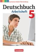 Deutschbuch Gymnasium, Baden-Württemberg - Bildungsplan 2016, Band 5: 9. Schuljahr, Arbeitsheft mit Lösungen